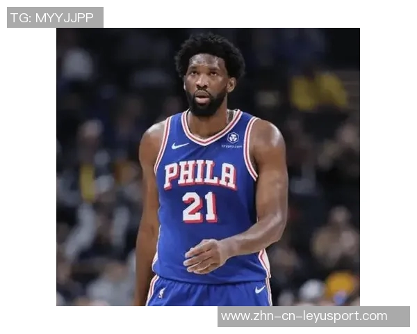 76人客场挑战雷霆恩比德因伤缺阵乔治有望复出助阵